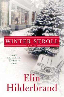 #ad Winter Stroll Winter Street Hardcover By Hilderbrand Elin GOOD $3.97