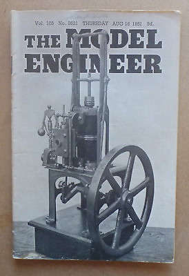 #ad 1951 MODEL ENGINEER MAGAZINE AUGUST 16 COVER: MAUDSLAY TABLE ENGINE AU $5.00