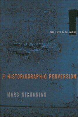 #ad The Historiographic Perversion Hardback or Cased Book $71.44