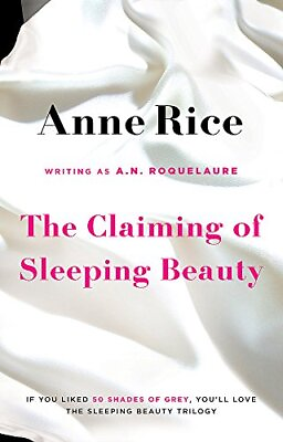 #ad THE CLAIMING OF SLEEPING BEAUTY. ANNE RICE WRITING AS A.N. By A. N. Roquelaure $14.75