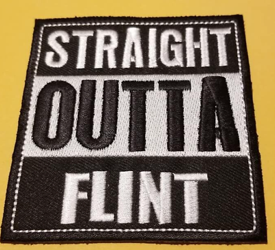 #ad STRAIGHT OUTTA FLINT iron or sewn 3.25x3.5quot; Embroidered Patch * $7.60