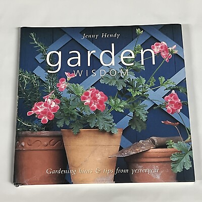 #ad Garden Wisdom by Jenny Hendy: NEW Hardcover Garden Hints amp; Tips $6.23