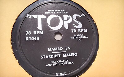 #ad Nat Charles 78rpm EP 10 inch Tops Records #R 1045 Mambo #5 Stardust Mambo $19.99