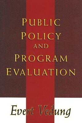 #ad PUBLIC POLICY AND PROGRAM EVALUATION COMPARATIVE POLICY By Evert Vedung *VG* $21.49