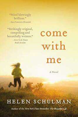 #ad Come with Me: A Novel Paperback By Schulman Helen GOOD $3.73