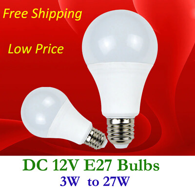 #ad DC 12V E27 Led Light Bulb 3W 6W 9W 12W 15W 18W 21W 27W 2835 Outdoor Lighting $3.55