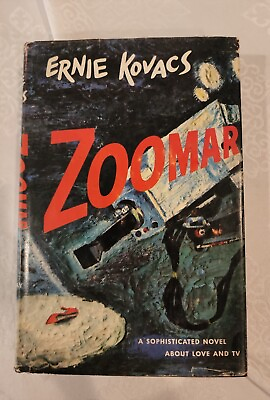 #ad Zoomar Ernie Kovacs 1st edition HC DJ 1957 $50.00