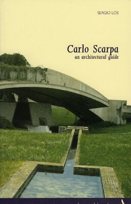 #ad Carlo Scarpa. An Architectural Guide $30.87