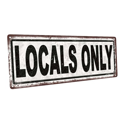 #ad Locals Only Metal Sign; Wall Decor for Home and Office $19.99