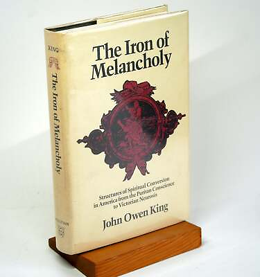 #ad John Owen III King Iron of Melancholy Structures of Spiritual Conversion 1st $21.60