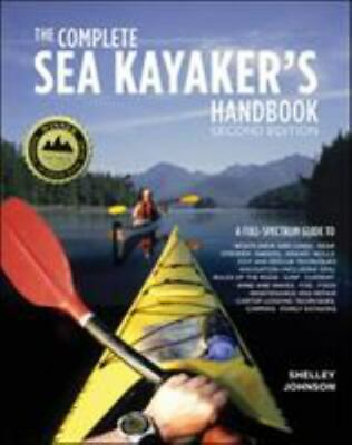 #ad The Complete Sea Kayakers Handbook Second Edition paperback Johnson Shelley $5.60