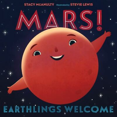 #ad Mars Earthlings Welcome Our Universe 5 by McAnulty $12.99