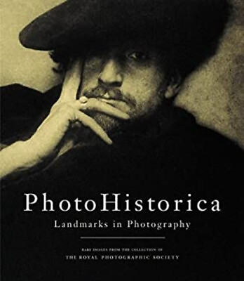 #ad PhotoHistorica Landmarks in Photography : Rare Images from the C $12.50