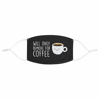 #ad Will Only Remove for Coffee Face Mask Covering $10.00