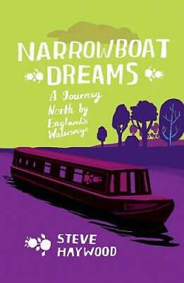 #ad Narrowboat Dreams: A Journey North by Englands Waterways Paperback GOOD $6.64