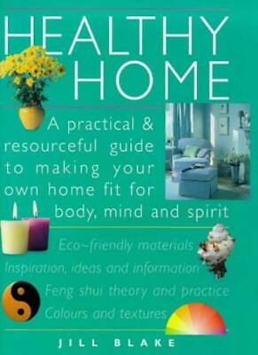 #ad #x27;HEALTHY HOME: A PRACTICAL AND RESOURCEFUL GUIDE TO MAKING YOUR OWN HOME FIT FO $15.51