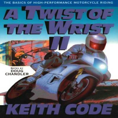 #ad A Twist of the Wrist Vol. 2: The Basics of High Performance Motorcycle GOOD $6.98