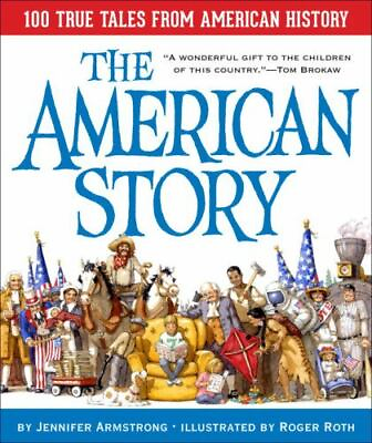 #ad The American Story: 100 True Tales from American History $7.14