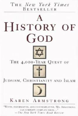 #ad A History of God: The 4000 Year Quest of Judaism Christianity and Islam GOOD $3.77