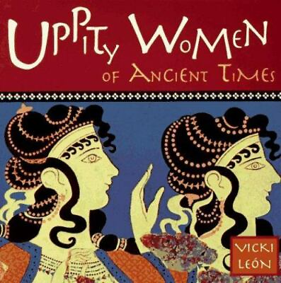 #ad Uppity Women of Ancient Times by Leon Vicki $5.22