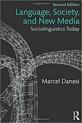 #ad Language Society and New Media: Sociolinguistics Today $17.91