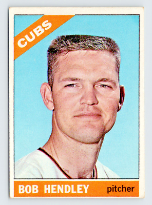#ad 1966 Topps Card #82 Bob Hendley Chicago Cubs $5.25