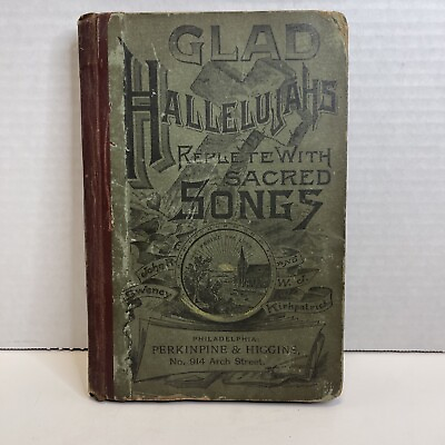 #ad RARE 1887 GLAD HALLELUJAHS SONG BOOK Antique Song Book $9.25