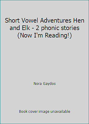 #ad Short Vowel Adventures Hen and Elk 2 phonic stories Now I#x27;m Reading $4.09
