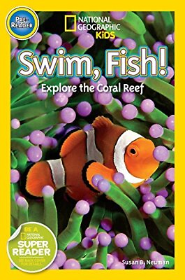 #ad National Geographic Readers: Swim Fish : Explore the Coral Reef by Neuman Susa $3.79