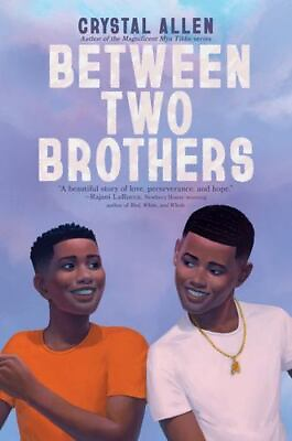 #ad Between Two Brothers by Allen Crystal Hardcover $16.50