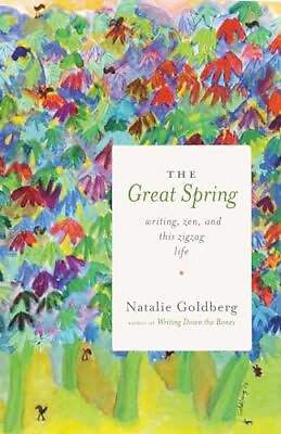 #ad The Great Spring: Writing Zen and This Zigzag Life $4.63