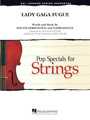 #ad Lady Gaga Fugue Pop Specials for Strings $50.40