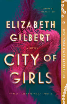 #ad City of Girls: A Novel Paperback By Gilbert Elizabeth GOOD $3.95