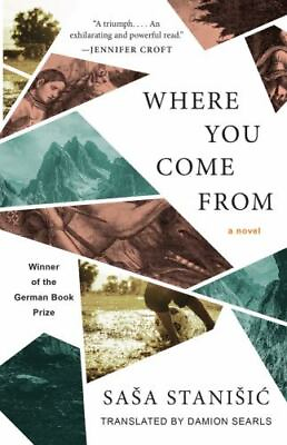 #ad Where You Come From by Stanisic Sasa paperback $4.75