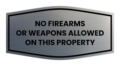 #ad Fancy No Firearms or Weapons Allowed on this Property Wall or Door Sign $13.29