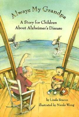 #ad Always My Grandpa: A Story for Children about Alzheimer#x27;s Disease GOOD $11.19