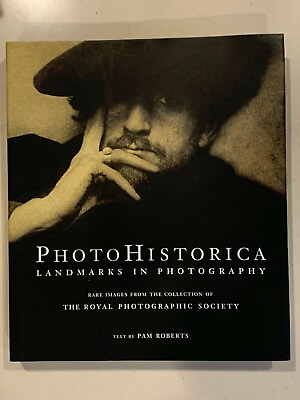 #ad PhotoHistorica Landmarks in Photography : Rare Images from the Collection of... $20.00