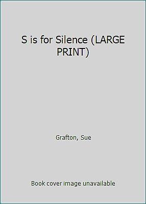 #ad S is for Silence LARGE PRINT by Grafton Sue $4.09