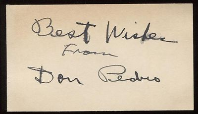 #ad Don Pedro Signed Card from 1932 Autographed Music Vintage Signature AUTO $175.00
