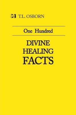 #ad One Hundred Divine Healing Facts Paperback By Osborn T L GOOD $4.07