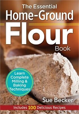 #ad #ad The Essential Home Ground Flour Book: Learn Complete Milling and Baking Techniqu $21.36