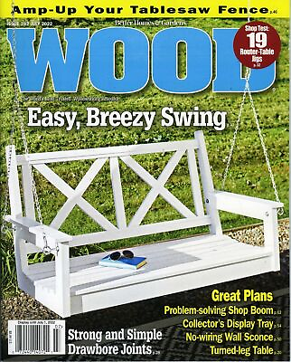 #ad Wood Magazine July 2022 Easy Breezy Swing Amp Up Your Tablesaw Fence $6.99