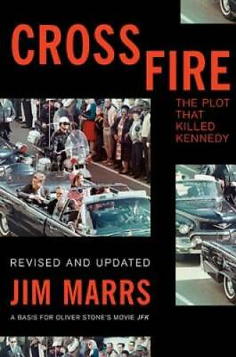 #ad Crossfire: The Plot That Killed Kennedy Paperback By Marrs Jim GOOD $6.14