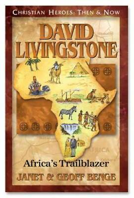 #ad David Livingstone: Africa#x27;s Trailblazer Christian Heroes: Then amp; Now GOOD $4.68