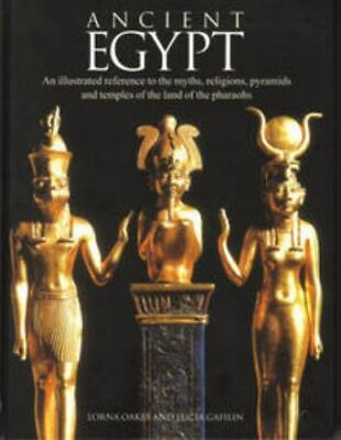 #ad Ancient Egypt: An Illustrated Reference to the Myths Religions Pyramids and... $5.58