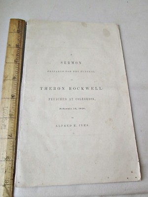 #ad Early PamphletMEMORIAL SERMON For Funeral of HERON ROCKWELL1848Alfred E.Ives $25.00