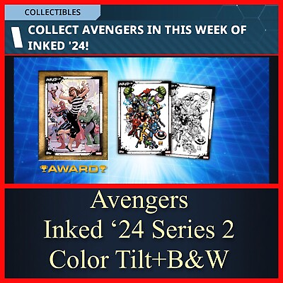 #ad AVENGERS INKED ‘24 SERIES 2 COLOR TILTBamp;W TOPPS MARVEL COLLECT $0.99