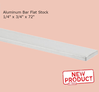 #ad Aluminum Bar Flat Stock 1 4 Inch Thick x 3 4quot; x 6 Feet Unpolished Alloy 6061 72quot; $22.74