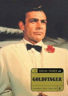 #ad quot;Goldfingerquot;: The Ultimate A Z Bloomsbury Movie... by Turner Adrian 0747538883 $7.40