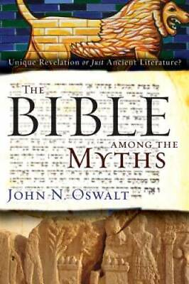 #ad The Bible among the Myths: Unique Revelation or Just Ancient Literature? GOOD $7.87
